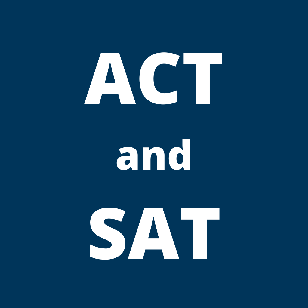 ACT and SAT